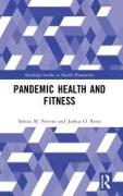 Pandemic Health and Fitness