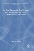 No One Can Arrest Our Dreams