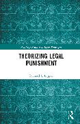 Theorizing Legal Punishment