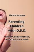 Parenting Children with O.D.D
