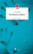 Die Psycho-Lehrer. Life is a Story - story.one