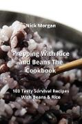 Prepping With Rice and Beans The Cookbook