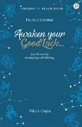 Awaken Your Good Luck