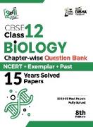 CBSE Class 12 Biology Chapter-wise Question Bank - NCERT + Exemplar + PAST 15 Years Solved Papers 8th Edition