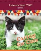 Caring for Cats (Animals Need YOU!)