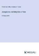 Aeroplanes and Dirigibles of War