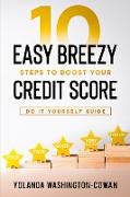 10 Easy Breezy Ways to Boost Your Credit in 90 Days