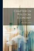 Chapters in Political Economy