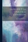 La Mujer y la Politica Españolas