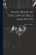 Hand-Book of The Law of Bills and Notes