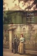Jane: A Social Incident