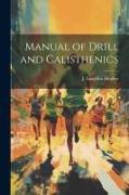 Manual of Drill and Calisthenics