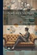 Nature's Secrets, or, Psychometric Researches