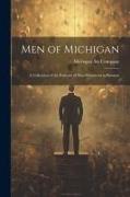 Men of Michigan, A Collection of the Portraits of men Prominent in Business