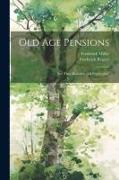 Old Age Pensions: Are They Desirable and Practicable?