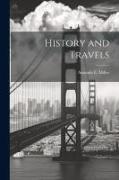 History and Travels