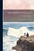 Mr Montenello: A Romance of the Civil Service