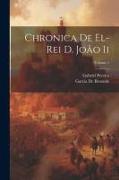 Chronica De El-Rei D. João Ii, Volume 1