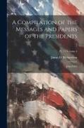 A Compilation of the Messages and Papers of the Presidents: John Tyler, Volume 4, Pt. 2