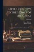 Little Journeys to the Homes of the Great: Little Journeys To the Homes of Famous Women, Volume 02