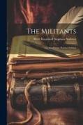The Militants: Stories of Some Parsons Soldiers