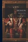 Mohun: Or, the Last Days of Lee