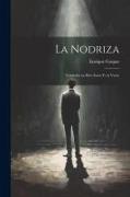 La Nodriza: Comedia en dos actos y en verso