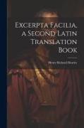 Excerpta Facilia, a Second Latin Translation Book