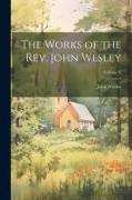 The Works of the Rev. John Wesley, Volume V