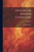 History of Spanish Literature, Volume III