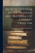 An Introduction to the Methods and Materials of Literary Criticism