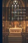 Circum Praecordia: The Collects of the Holy Catholic Church