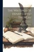 The Writings of Henry David Thoreau, Volume V