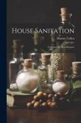 House Sanitation: A Manual for Housekeepers