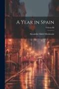 A Year in Spain, Volume III
