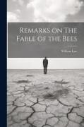 Remarks on The Fable of the Bees