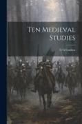 Ten Medieval Studies