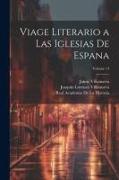 Viage literario a las iglesias de Espana, Volume 14