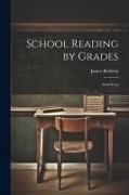 School Reading by Grades: Sixth Year