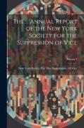 The ... Annual Report of the New York Society for the Suppression of Vice, Volume 9