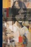 Girls: Faults and Ideals: A Familiar Talk, With Quotations From Letters