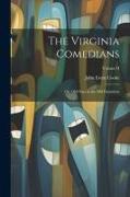 The Virginia Comedians: Or, Old Days in the Old Dominion, Volume II