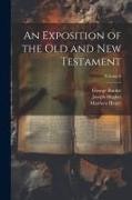 An Exposition of the Old and New Testament, Volume 6