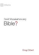 Bakit Maaasahan ang Bible? (Why Trust the Bible?) (Taglish)