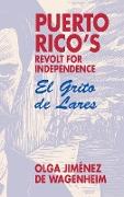 Puerto Rico's Revolt for Independence