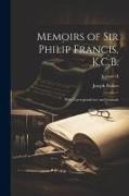 Memoirs of Sir Philip Francis, K.C.B.: With Correspondence and Journals, Volume II