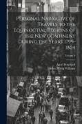 Personal Narrative of Travels to the Equinoctial Regions of the New Continent During the Years 1799-1804, Volume 6