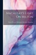 Macaulay's Essay On Milton