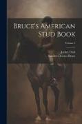 Bruce's American Stud Book, Volume 5