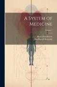 A System of Medicine, Volume 3